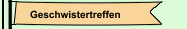 Geschwistertreffen